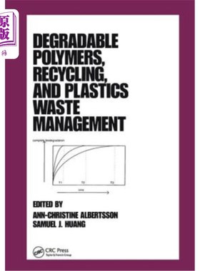 海外直订Degradable Polymers, Recycling, and Plastics Waste Management 可降解聚合物，回收和塑料废物管理
