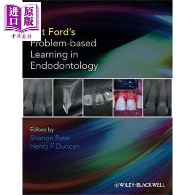 现货 牙髓学基于问题的学习 Pitt Ford S Problem Based Learning In Endodontology Shanon Patel 英文原版【中商原版】Wiley