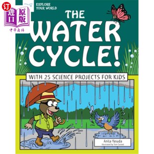海外直订The Water Cycle!: With 25 Science Projects for Kids 水循环！：为孩子们准备了25个科学项目