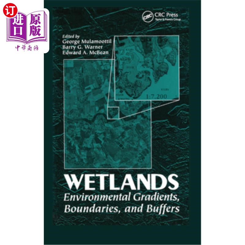 海外直订Wetlands: Environmental Gradients, Boundaries, and Buffers 湿地：环境梯度、边界和缓冲区