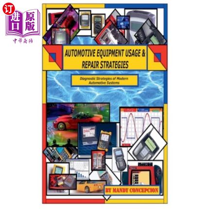 海外直订Automotive Equipment Usage and Repair Strategies 汽车设备使用和维修策略
