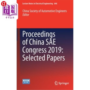 Sae Congress 2019中国Sae大会论文集 论文选集 Papers China Selected 海外直订Proceedings 2019