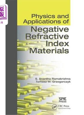 海外直订Physics and Applications of Negative Refractive Index Materials 负折射率材料的物理与应用“，