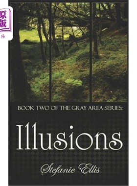 海外直订Illusions: (Book Two Of The Gray Area Series) 幻觉:(灰色地带系列的第二部)