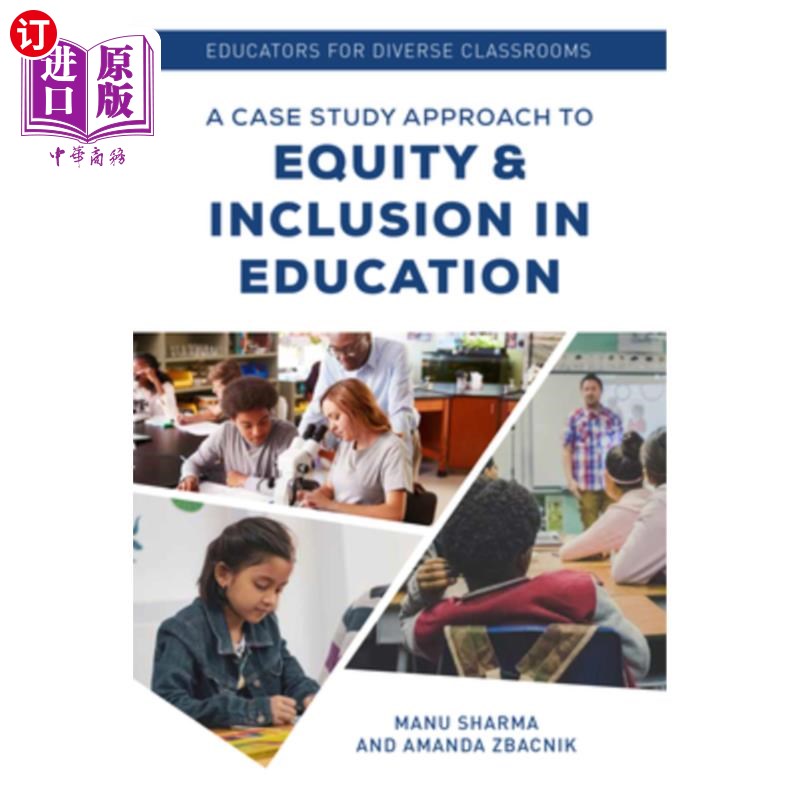 海外直订Educators for Diverse Classrooms: A Case Study Approach to Equity and Inclusion  多元化课堂的教育者：教育公平与图片