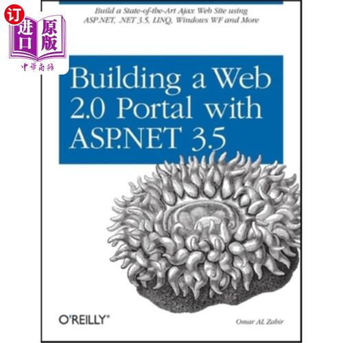 海外直订Building a Web 2.0 Portal with ASP.NET 3.5: Learn How to Build a State-Of-The-Ar 使用ASP构建Web