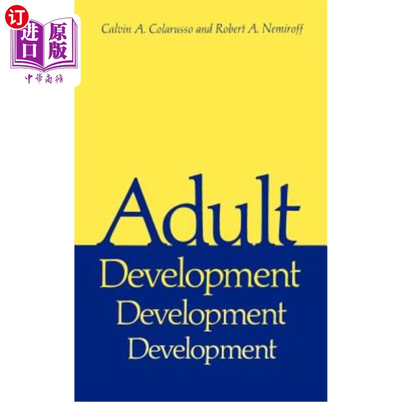海外直订Adult Development: A New Dimension in Psychodynamic Theory and Practice 成人发展:心理动力学理论与实践的新维