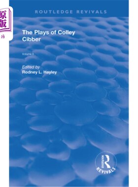 海外直订The Plays of Colley Cibber: Volume II 科利·塞博的戏剧:第二卷