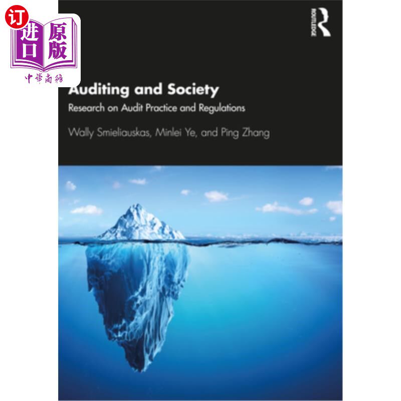 海外直订Auditing and Society: Research on Audit Practice and Regulations 审计与社会:审计实践与审计制度研究