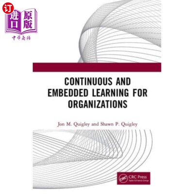 海外直订Continuous and Embedded Learning for Organizatio... 组织的持续和嵌入式学习