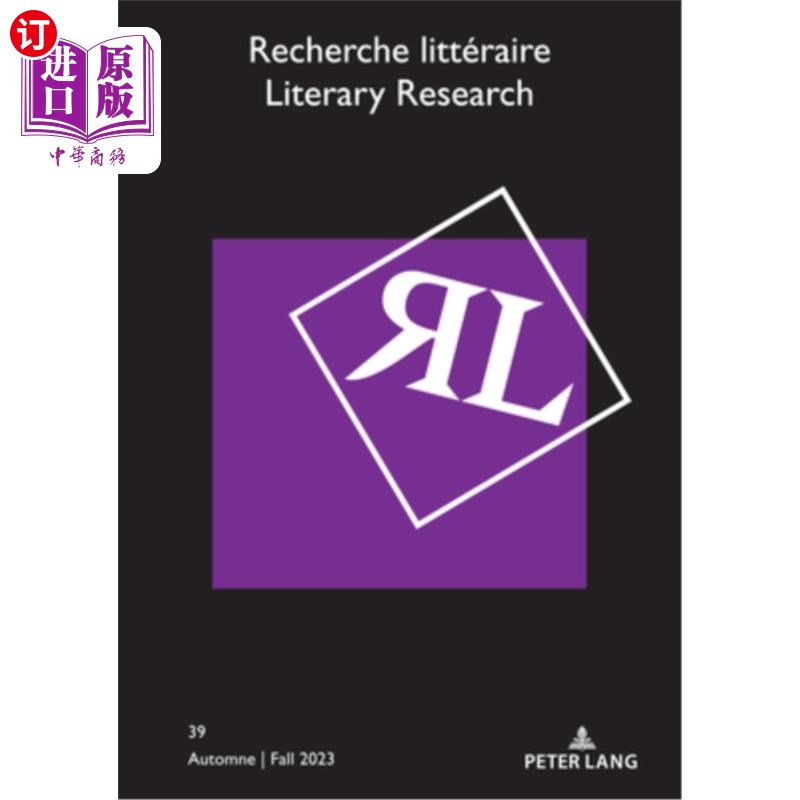 海外直订Recherche littéraire / Literary Research: Automne / Fall 2023 文学研究 / 文学研究：Automne / 2023年秋季