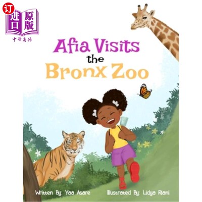 海外直订Afia Visits The Bronx Zoo 阿菲亚参观布朗克斯动物园