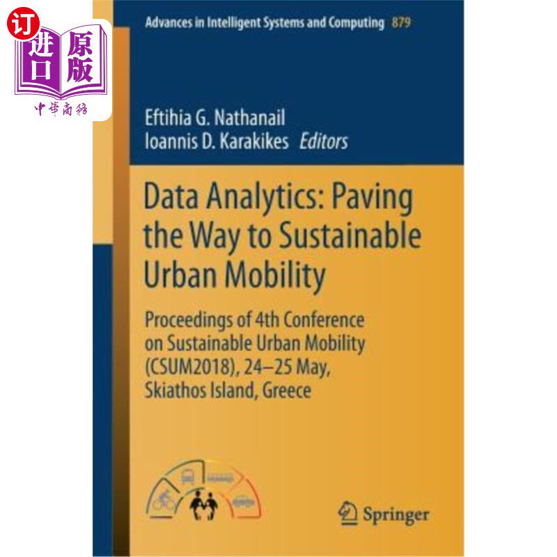 海外直订Data Analytics: Paving the Way to Sustainable Urban Mobility: Proceedings of 4th 数据分析:为可持续城市交通