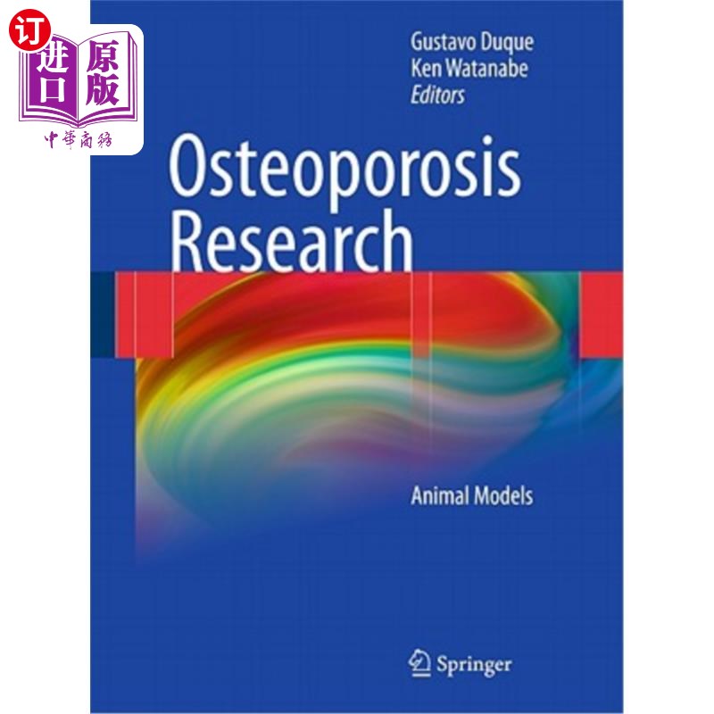 海外直订医药图书Osteoporosis Research: Animal Models 骨质疏松症研究：动物模型