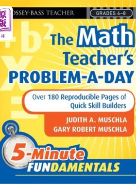 海外直订The Math Teacher's Problem-A-Day Grades 4-8: Over 180 Reproducible Pages of Quic 数学老师每天的问题4-8年级：