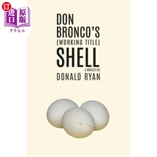 海外直订Don Bronco's (Working Title) Shell 唐·野马的（暂定名）贝壳