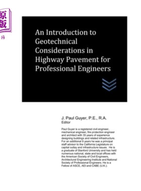 海外直订An Introduction to Geotechnical Considerations in Highway Pavement for Professio 专业工程师对公路路面岩土工