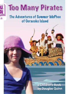 海外直订The Adventures of Summer McPhee of Ocracoke Island: Too Many Pirates 奥克拉科克岛夏季麦克菲历险记：海盗太多