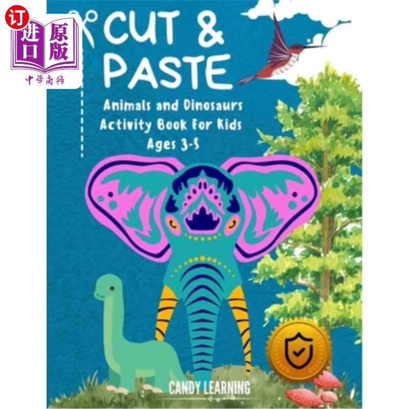 海外直订Cut & Paste Book for Kids Ages 3-5: Animals and Dinosaurs Activity Book 3-5岁儿童剪贴书:动物和恐龙活动书