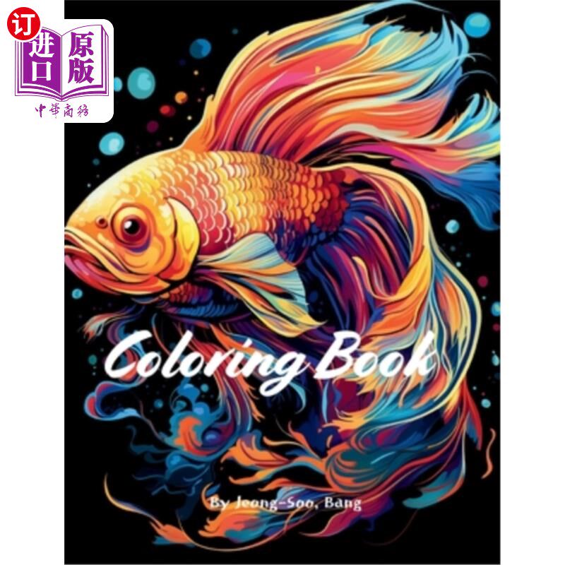 海外直订Coloring Book: Colors of Joy: A Whimsical Journey Through Art and Imagination 填色书：欢乐的颜色：通过艺术