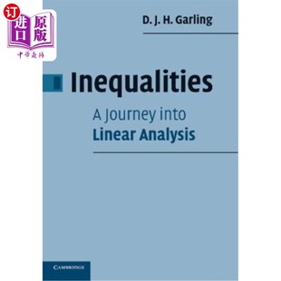海外直订Inequalities: A Journey Into Linear Analysis 不等式:线性分析之旅