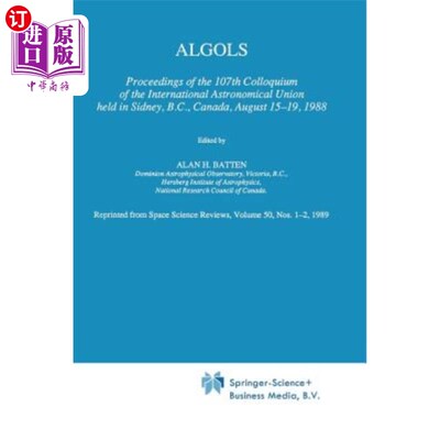 海外直订Algols: Proceedings of the 107th Colloquium of the International Astronomical Un Algols：8月15日至19