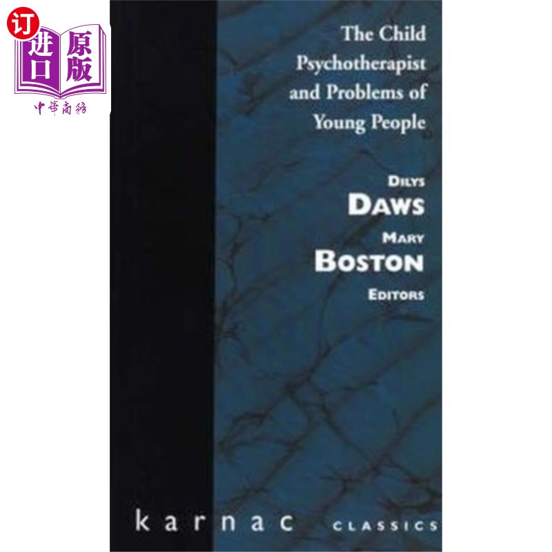 海外直订Child Psychotherapist and Problems of Young Peop... 儿童心理治疗师与青少年问题