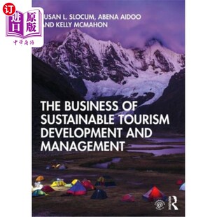 海外直订The Business of Sustainable Tourism Development and Management 可持续旅游开发与管理业务