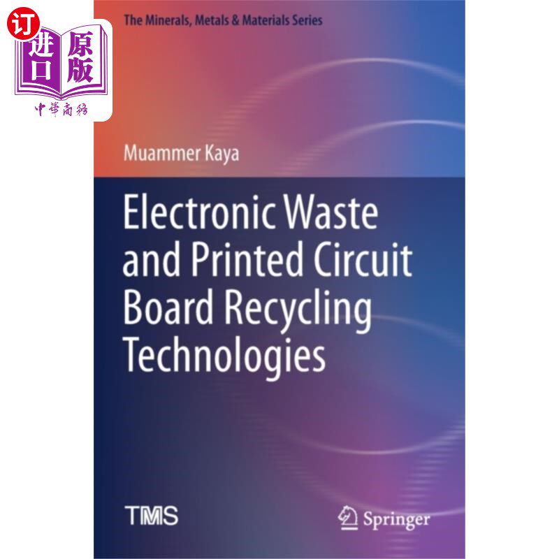 海外直订Electronic Waste and Printed Circuit Board Recyc... 电子废物和印刷电路板回收技术