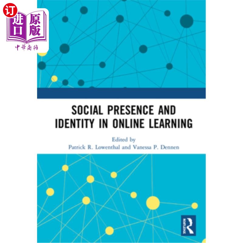 海外直订Social Presence and Identity in Online Learning 学习中的社会存在与身份认同