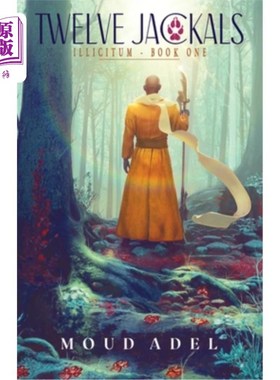 海外直订Twelve Jackals: Illicitum Book One