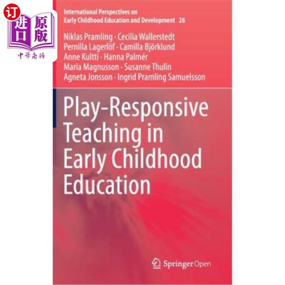 海外直订Play-Responsive Teaching in Early Childhood Education 幼儿教育中的游戏反应教学
