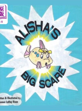 海外直订Alisha's Big Scare 阿丽莎挤大恐慌