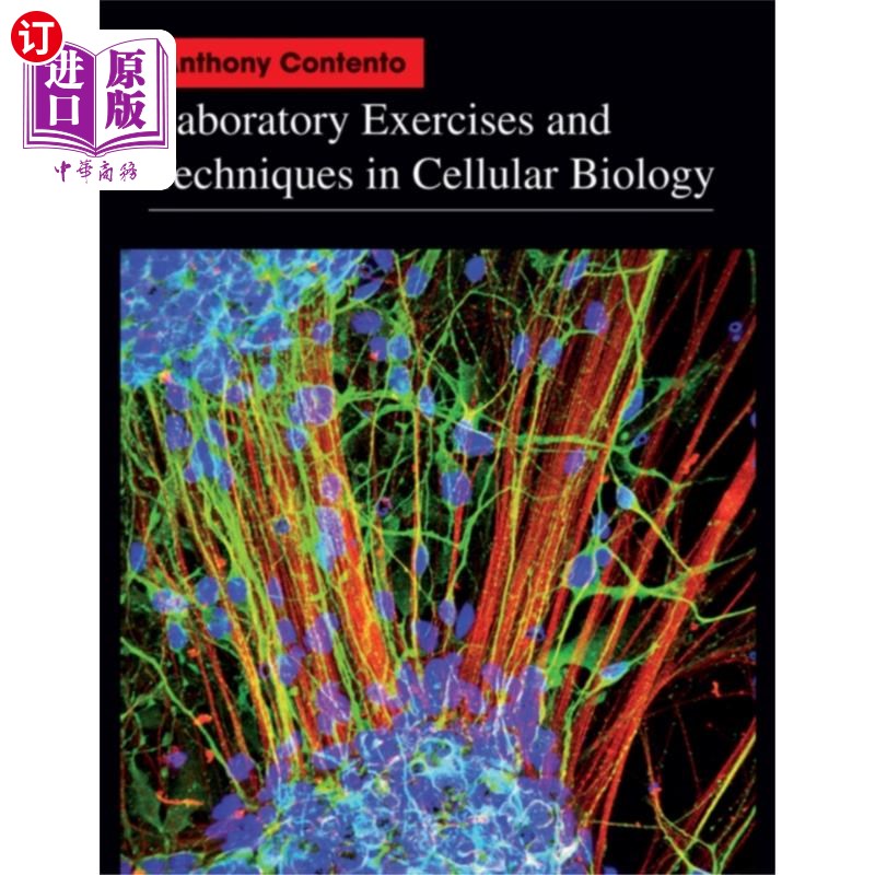 海外直订Laboratory Exercises and Techniques in Cellular ... 细胞生物学的实验练习和技术[e]