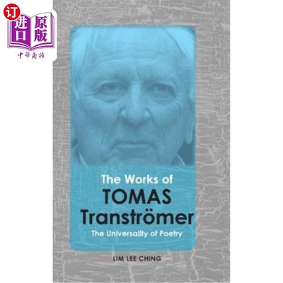 海外直订The Works of Tomas Transtr?mer: The Universality of Poetry 托马斯·特朗斯特的作品?mer:诗歌的普遍性