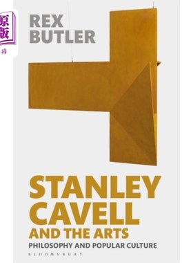 海外直订Stanley Cavell and the Arts 斯坦利·卡维尔与艺术