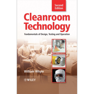 预售 房间清洁技术 设计 测试与操作基础 第2版 Cleanroom Technology 英文原版 WILLIAM WHYTE 洁净室标准 家政保洁【中商原版】