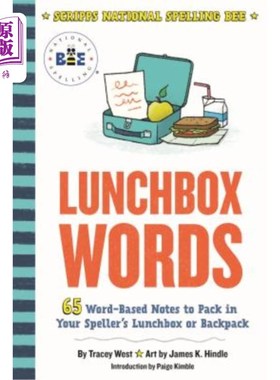 海外直订Lunchbox Words: 65 Word-Based Notes to Pack in Your Speller's Lunchbox or Backpa 午餐盒单词:65个基于单词的