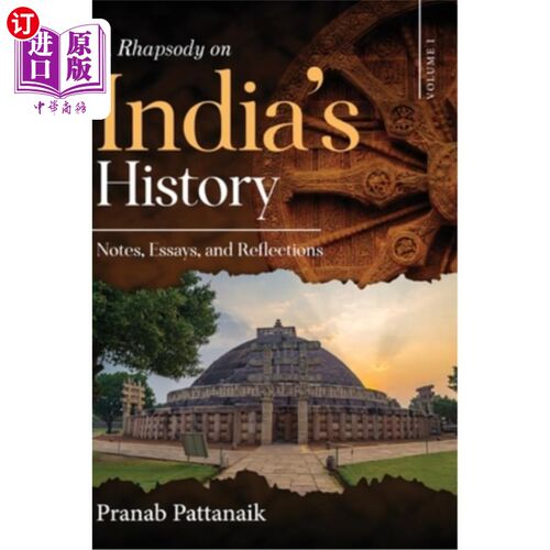 海外直订A Rhapsody on India's History - Notes, Essays, and Reflections - Volume I 印度历史狂想曲-注释，散文和反思-