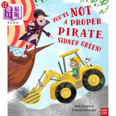 海外直订You're Not a Proper Pirate, Sidney Green! 你不是一个真正的海盗，西德尼·格林!