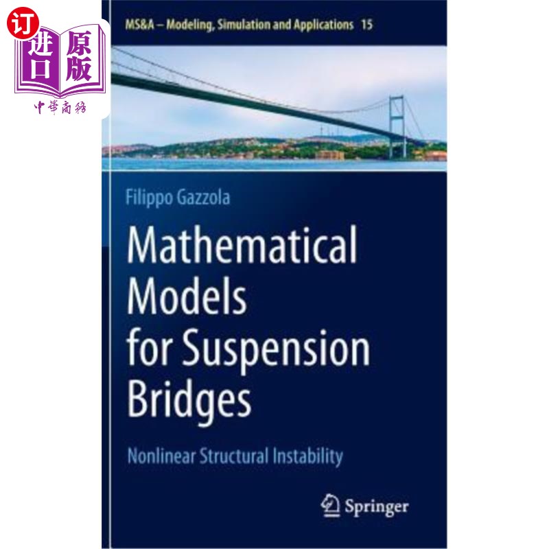 海外直订Mathematical Models for Suspension Bridges: Nonlinear Structural Instability 悬索桥的数学模型:非线性结构失