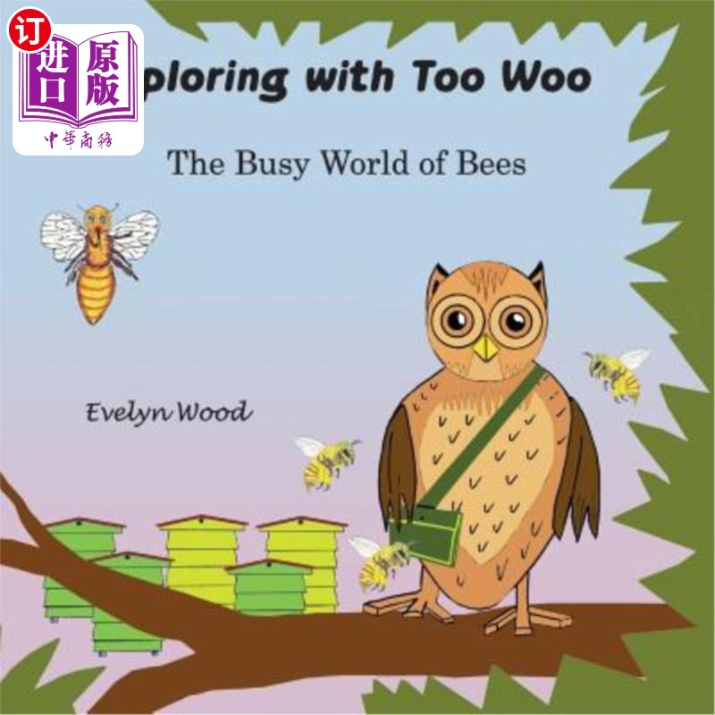 海外直订The busy world of Bees 忙碌的蜜蜂世界