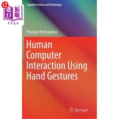 海外直订Human Computer Interaction Using Hand Gestures 使用手势的人机交互