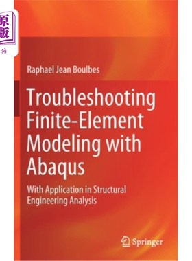 海外直订Troubleshooting Finite-Element Modeling with Abaqus: With Application in Structu 用Abaqus建立有限元模型的