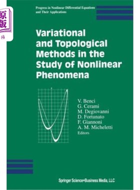 海外直订Variational and Topological Methods in the Study of Nonlinear Phenomena 非线性现象研究中的变分和拓扑方法