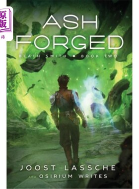 海外直订Ash Forged: An Urban Fantasy Litrpg Ash Forged：一款城市奇幻Litrpg