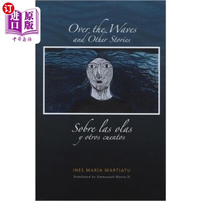 海外直订Over the Waves and Other Stories / Sobre las ola... 关于海浪和其他故事/关于海浪和其他故事