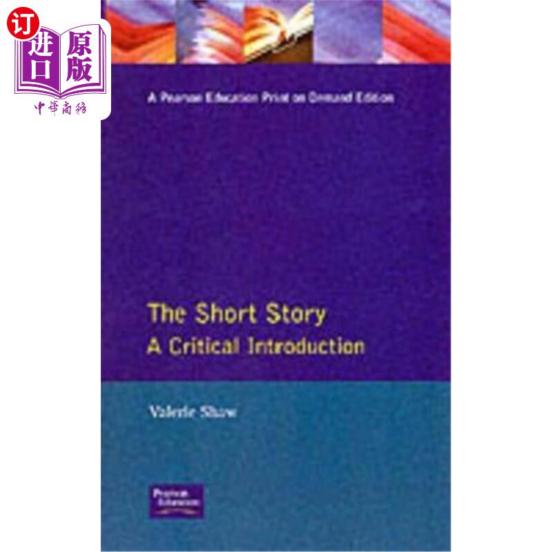 海外直订The Short Story: A Critical Introduction 《短篇小说:批判性介绍》