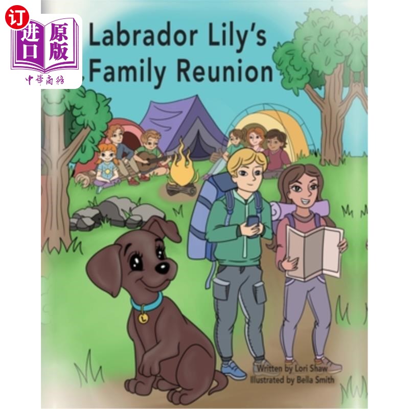 海外直订Labrador Lily's Family Reunion 拉布拉多莉莉的家庭聚会