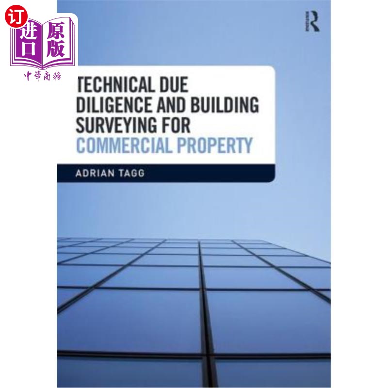 海外直订Technical Due Diligence and Building Surveying for Commercial Property 商业物业的技术尽职调查和建筑测量